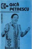 Gica Petrescu &ndash; Cantece de voie buna