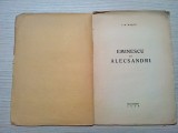 EMINESCU SI ALECSANDRI - I.M. Rascu - Seminarul Monahal Cernica, 1936, 66 p., Alta editura