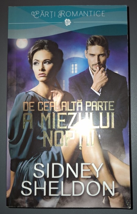 Sidney Sheldon&nbsp;-&nbsp;De cealalta parte a miezului noptii