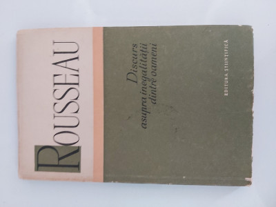J. J. ROUSSEAU - DISCURS ASUPRA INEGALITATII DINTRE OAMENI (1958) foto