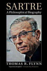 Sartre: A Philosophical Biography foto