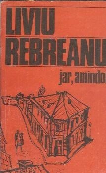 Jar. Amandoi - Liviu Rebreanu