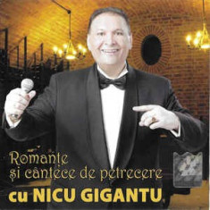 CD Nicu Gigantu ‎– Romanțe Și Cântece De Petrecere, original