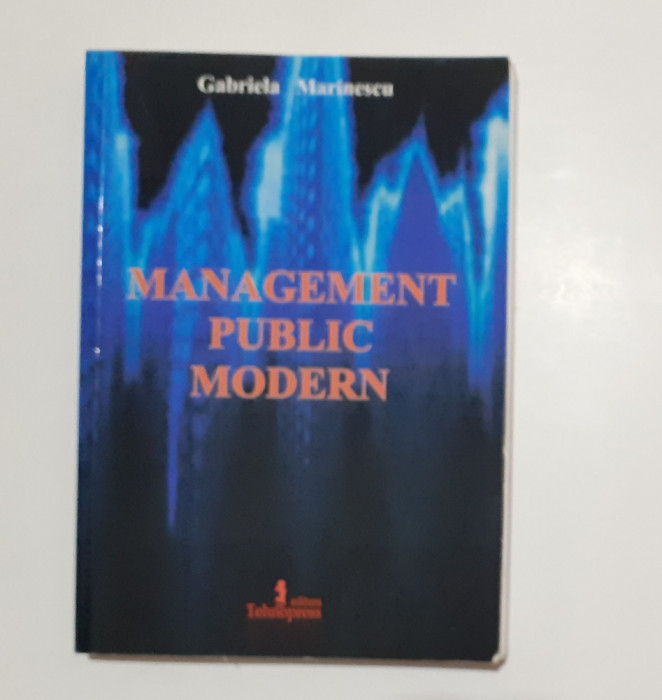 Gabriela Marinescu - Management Public Modern ( poze cuprins )