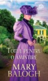 Cumpara ieftin Totul pentru o amintire/Mary Balogh