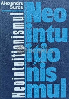 Neointuitionismul - 1977 - Alexandru Surdu (AE208) foto