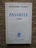 PASARILE-ALEXANDRU IVASIUC