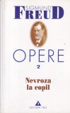 Sigmund Freud - Opere, volumul 2: Nevroza la copil, Trei
