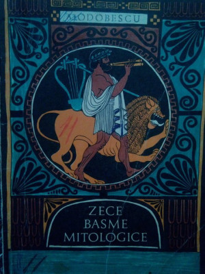 A. I. Odobescu - Zece basme mitologice foto