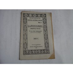 CATEHISMUL CRESTINULUI ORTODOX - PREOTUL IOAN MIHALCESCU - EDITIA IV