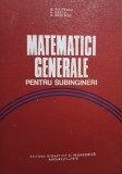 D. Filipescu - Matematici generale pentru subingineri (Editia: 1975)