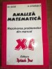 Analiza matematica rezolvarea problemelor din manual clasa a XI-a- Gh. Gussi, O. Stanasila