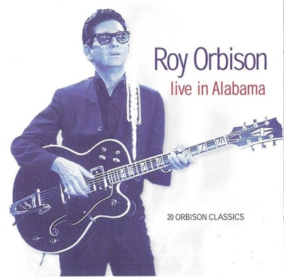 Roy Orbison - Live In Alabama, CD foto