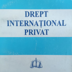 Drept International Privat - Ion P. Filipescu, Andrei I. Filipescu ,557937