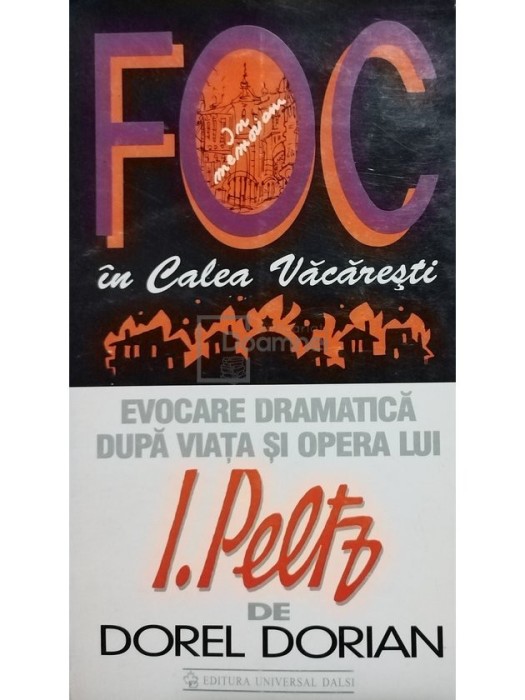 Dorel Dorian - Foc in Calea Vacaresti (editia 1999)