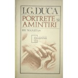I. G. Duca - Portrete si amintiri (Editia: 1990)