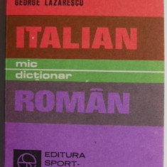 Mic dictionar italian roman – George Lazarescu