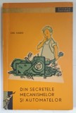 DIN SECRETELE MECANISMELOR SI AUTOMATELOR de ENE MARIN , 1962