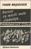 Doresc Ca Micili Mele Rindulete. Ale Vietii Valuri - Tudor Musatescu