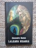 Laleaua Neagra - Alexandre Dumas, 1974, Editura Cartea Romaneasca, Aventura