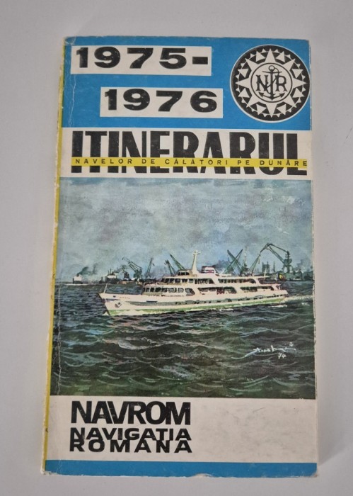 Itinerariul navelor de calatori pe Dunare 1975-1976 Delta Dunarii