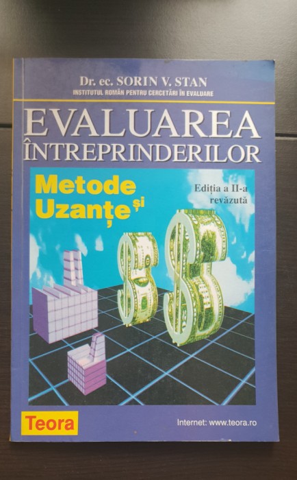 Evaluarea &icirc;ntreprinderilor. Metode și uzanțe - Sorin V. Stan