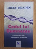 Codul lui Dumnezeu - Gregg Braden