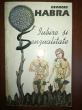 Iubire si senzualitate- Georges Habra