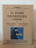Pierre Lalumiere, Andre Demichel - Les Regimes Parlementaires Europeens