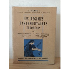 Pierre Lalumiere, Andre Demichel - Les Regimes Parlementaires Europeens