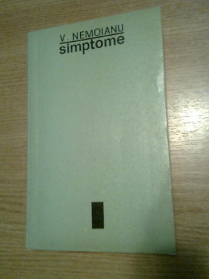 Virgil Nemoianu - Simptome (Editura pentru Literatura, 1969) foto