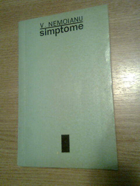 Virgil Nemoianu - Simptome (Editura pentru Literatura, 1969)