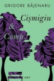 Cumpara ieftin Cismigiu &amp; Comp./Grigore Bajenaru