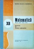 Nicu Boboc - Matematica. Manual pentru clasa a XII-a. Elemente de analiza