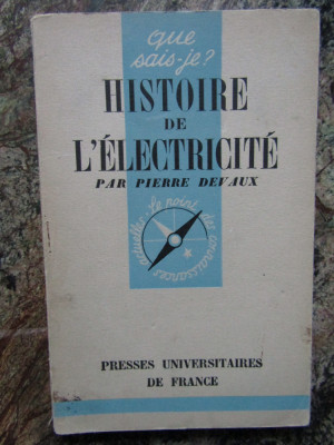 &amp;lrm;Histoire de l&amp;#039;&amp;eacute;lectricit&amp;eacute; - Pierre Devaux foto