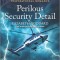 Perilous Security Detail