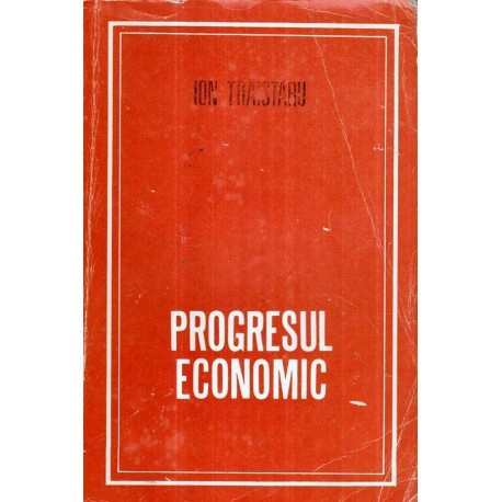 Ion Traistaru - Progresul economic - 121011