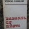 TUDOR GEORGE - BAZARUL CU MASTI