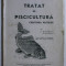 TRATAT DE PISCICULTURA - CRESTEREA PESTILOR de I. POJOGA , 1944