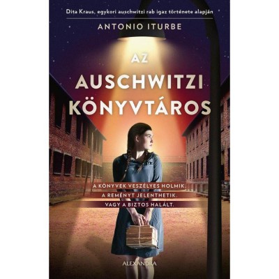 Az auschwitzi k&amp;ouml;nyvt&amp;aacute;ros - Antonio Iturbe foto