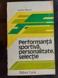 Performanta sportiva, personalitate, selectie- Viorel Prelici