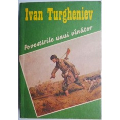 Povestirile unui vanator &ndash; Ivan Turgheniev