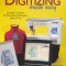 Digitizing Made Easy: Create Custom Embroidery Designs Like a Pro [With CDROM]
