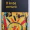 O LIMBA COMUNA - povestiri de SORIN STOICA , 2005