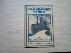 DIE SCHIFFAHRT IM WANDEL DER ZEITEN - G.A. Mulach - 1925, 136 p.; lb. germana
