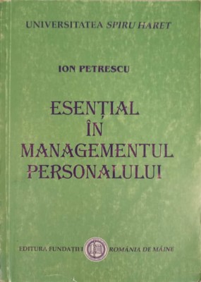 ESENTIAL IN MANAGEMENTUL PERSONALULUI-ION PETRESCU foto