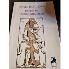 Danel Banulescu - Balada lui Daniel Banulescu