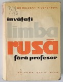 INVATATI LIMBA RUSA FARA PROFESOR de GH. BOLOCAN si T. VORONTOVA , 1962