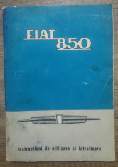 Fiat 850, instructiuni de utlizare si intretinere// 1965 foto