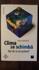 CLIMA SE SCHIMBA NOI DE CE NU PUTEM?- DAISY KENDRICK foto